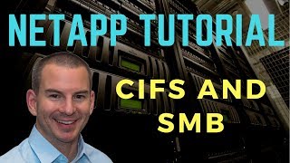 NetApp CIFS and SMB Tutorial