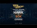 Yule Cup Qualifier - Quarterfinal: [H] HawK vs. Sok [H]