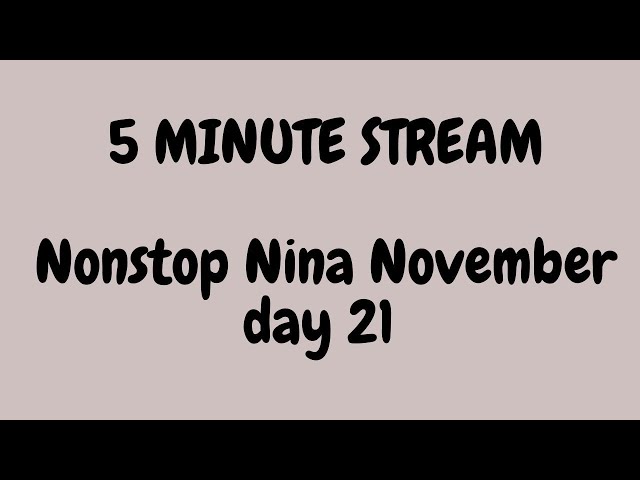 WARNING! This is a 5 minute stream to not break NNN「 NIJISANJI EN - Nina Kosaka 」のサムネイル