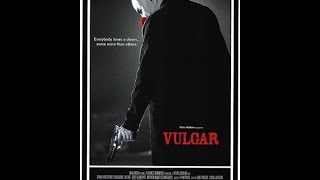 Vulgar (2000) Movie Review