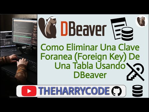 DBeaver Course | How to Delete a Foreign Key from a Table Using DBeaver