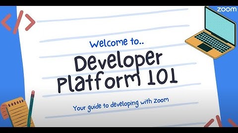 Zoom Developer Platform 101: Zoom Meeting SDK
