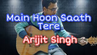 Video thumbnail of "Main Hoon Saath Tere Guitar lesson -Arijit Singh |Shaadi Mein Zaroor Ana|Easy guitar chord strumming"