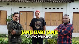 JAVA Q PROJECT  - JANJI KARI JANJI