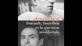 Bourdieu, Foucault Et La Question Néolibérale