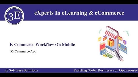 E-Commerce Workflow On Mobile (M-Commerce App) | 3E Software Solutions