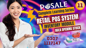 POSALE Retail POS Learning Series | Lecture 11 | Opening Stock Entry | #pos #invetory #software