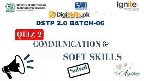 communication and soft skills quiz 2 batch 6 | dstp 2.0 batch 06 communication skill quiz 2