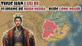 Lưu Bị  Vị hoàng đế nhân nghĩa được lòng người | Tóm tắt lịch sử Trung Quốc