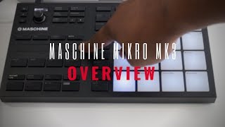 Maschine Mikro MK3 First Look and Overview! - YouTube