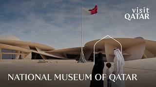 National Museum of Qatar | The Story Behind the Museum