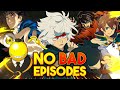 10 best anime with no bad episodes