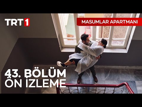 Masumlar Apartmanı 43. Bölüm Ön İzleme