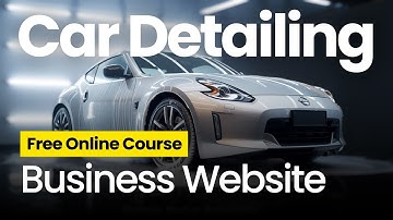 Create Your Own Car Detailing Website: A Step by Step Guide