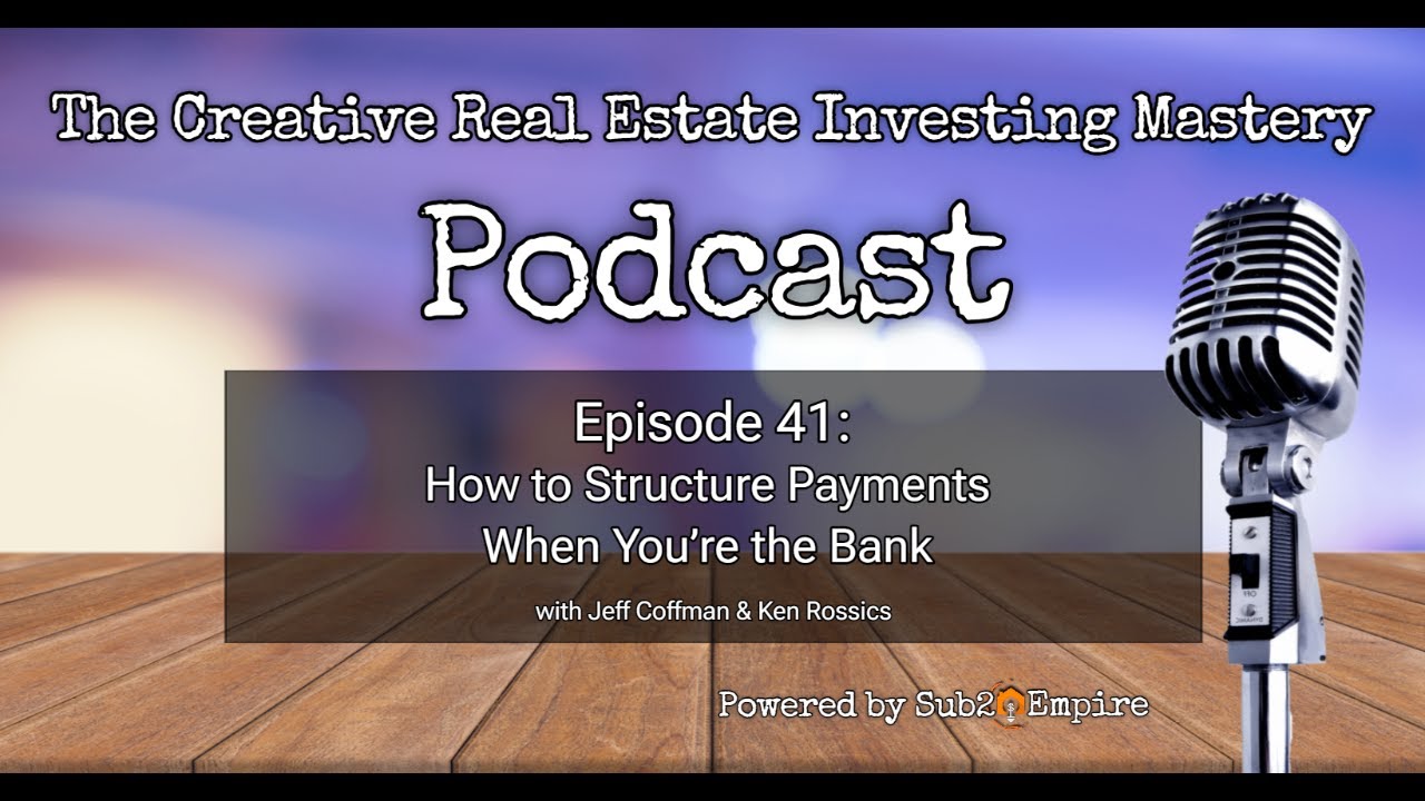 The Creative Real Estate Investing Mastery Podcast - Powered by Sub2Empire