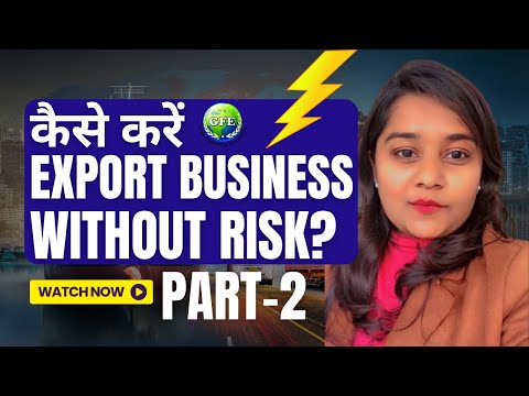 Expert Advice: How to Launch Your Export Business Successfully Part-2 #gfebusiness