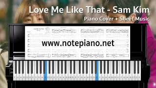 Video thumbnail of "[Note Piano] Love Me Like That - Sam Kim Ost. Nevertheless"