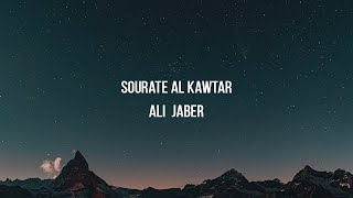 Sourate 108 Al Kawtar (FR) - Ali Jaber