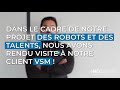 Des robots et des talents  vsm