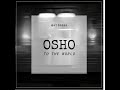 Osho to the world vidmonk osho oshoquotes oshomeditation