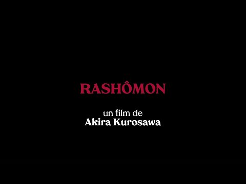 Rashômon (1950) - Bande annonce restaurée 2022 HD VOST