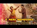 Ay Mənim Məhbubam/Hind Mahnısı Azərbaycan dilində 2026