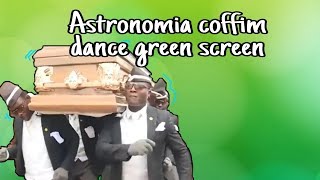 Astronomia coffin dance green screen