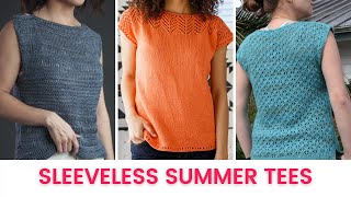 Summer Knitting for Beginners! 8 Sleeveless Boxy Tees to Knit