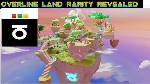 OVERLINE NETWORK LAND RARITY REVEALED AHEAD OF LAND AUCTION