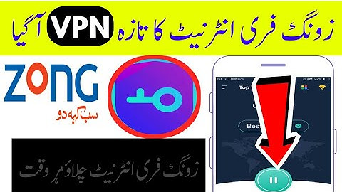 Zong Unlimited Free Internet Newest Amazing Vpn 2020 || ZONG Free Internet New Vpn || By Best Tutor