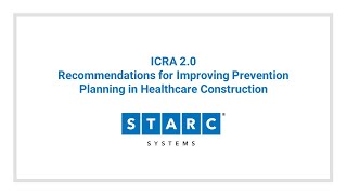 ICRA 2.0: Recommendations for Improving Prevention Planning in Healthcare Construction