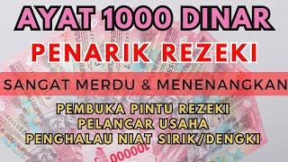 Ayat 1000 Dinar,  Bacaan AlQuran Pembuka Pintu Rezeki Mustajab Penghilang Kesusahan Hidup