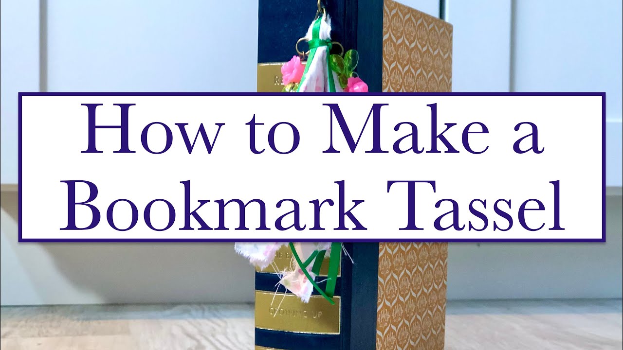 How to Make a Bookmark Tassel #tasseltuesday 