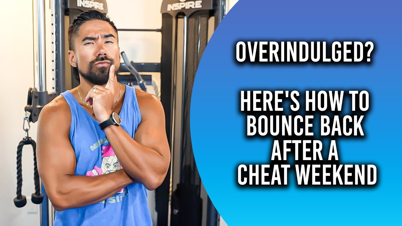 Overindulged? Here's How to Bounce Back After a Cheat Weekend - YouTube