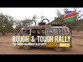 Rough &amp; Tough Rally (Part 2/3)