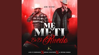 Me Meti En El Ruedo