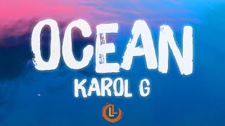 KAROL G - Ocean (Letras)