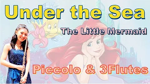 Under the Sea / The Little Mermaid / Flute Ensemble /Disney