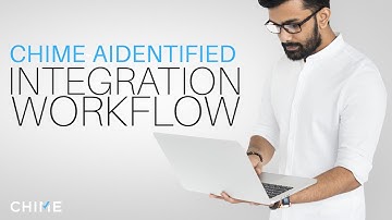 Chime Aidentified Integration Workflow