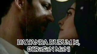 Hayanda durum ki görəsən məni/Nəriman Həsənzadə/Elvin Elxanoğlu