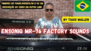 ENSONIQ ZR-76 (ANO 1998) FACTORY SOUNDS - (TIMBRES DE PIANOS,DX,FM E RHODES NA DESCRIÇÃO) BY:MALLEN