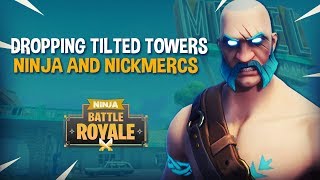 Dropping Tilted Towers!! Ninja & Nickmercs - Fortnite Battle Royale Gameplay