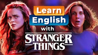 Why Stranger Things Is Awesome Learn English With Netflix Series