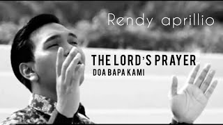 (audio) RENDY APRILLIO  - THE LORD'S PRAYER