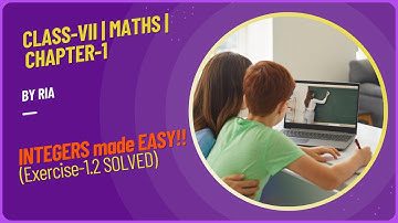 (Exercise-1.2-Solved) INTEGERS made EASY!! | Class-7 Maths (Chapter-1) | 2023 |