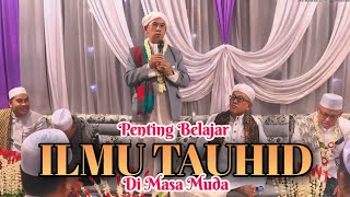 CERAMAH KH. ABDUL HADI ( Martapura ) Penting nya belajar Ilmu Tauhid