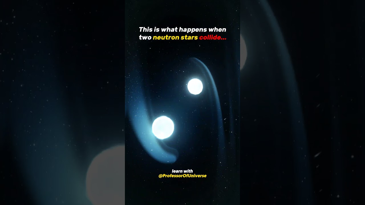 ⁣What happens when Two NEUTRON Stars collide? ☠️🌌 #Space #shorts