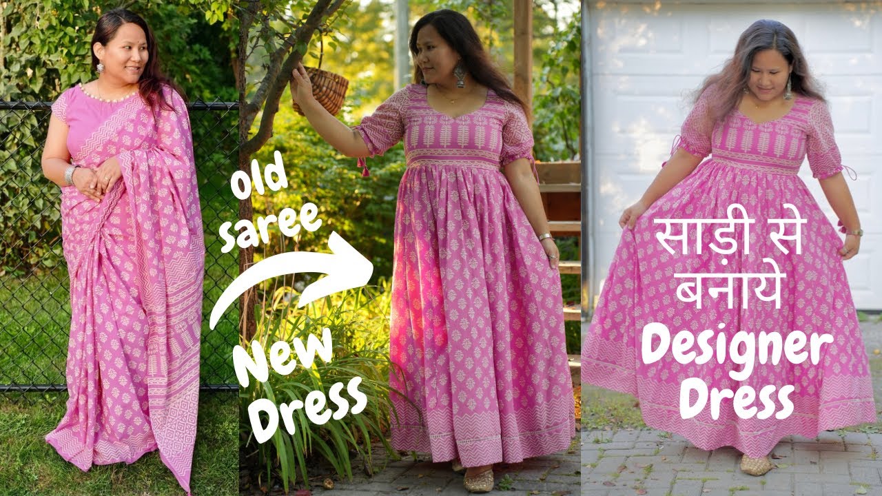 How to Make Designer Dress from Old Saree |पुरानी साड़ी से बनाये डिज़ाइनर ड्रेस |Maina Thapa