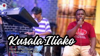 LAGU ORGAN #WAKATOBI KUSALA ILIAKO COVER ANTON