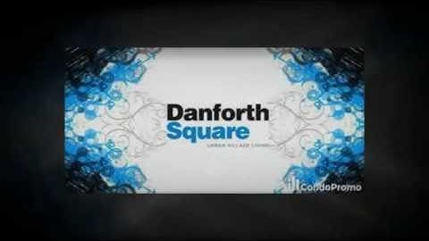Danforth Square Condos & Towns